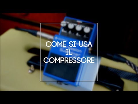 HOW TO USE A GUITAR COMPRESSOR - And above all, how NOT to use it!