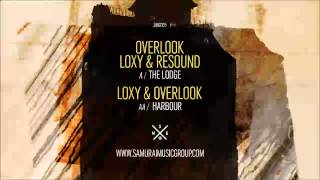 Overlook, Loxy & Resound 'The Lodge'