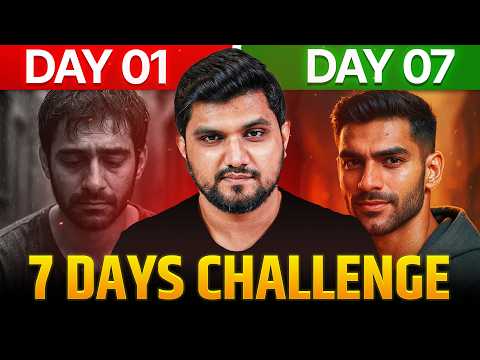 7 Days Life Transformation Challenge To YOU !
