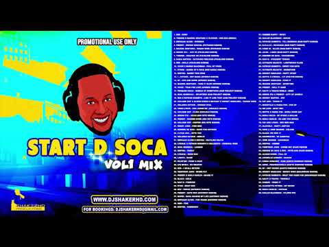 DJ ShakerHD - Start D Soca Vol. 1  (2018 Soca Mix)