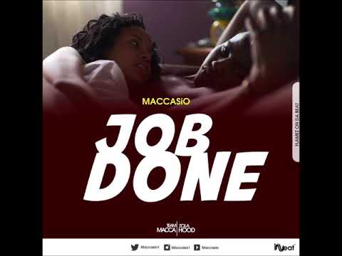 Maccasio - Job Done (Audio Slide)