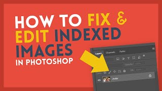 Fix & Edit Indexed Images | Photoshop Tutorial