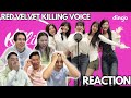 OUR FIRST TIME EVER WATCHING RED VELVET!! | KILLING VOICE REACTION!!