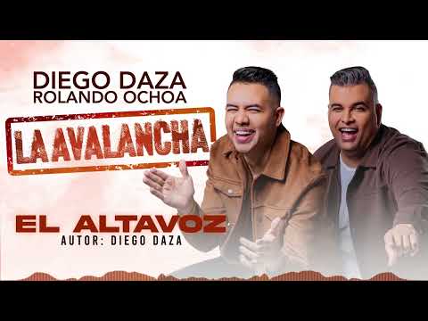 Diego Daza, Rolando Ochoa - El Altavoz (Audio)