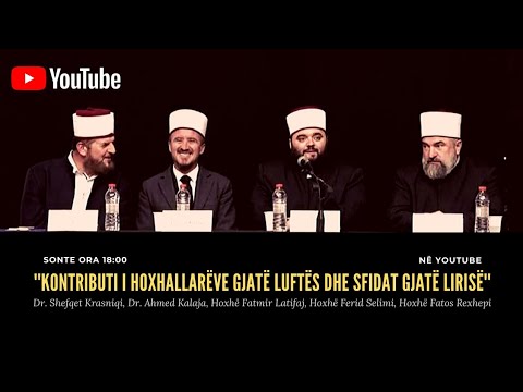 "Kontributi i hoxhallarëve gjatë luftës dhe sfidat gjatë lirisë" - Tribunë 2020