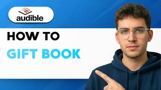 How to Gift an Audible Book [2026 Full Guide]