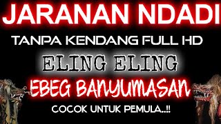 Download lagu Jaranan ndadi tanpa kendang full hd ~ eling eling ebeg banyumasan mp3