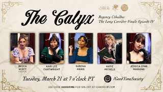 The Calyx Call of Cthulhu Regency Finale Ep. 4 of 4