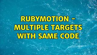 Rubymotion - Multiple targets with same code