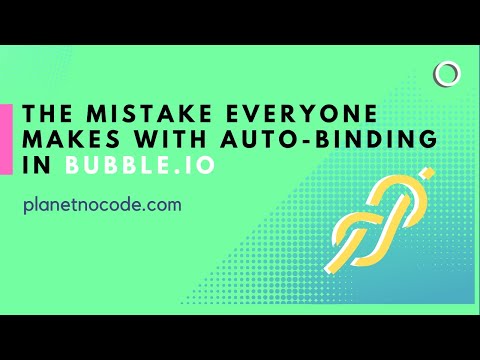 The mistake everyone makes with Auto-Binding in Bubble.io thumbnail