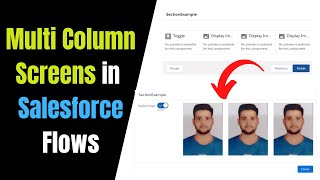 Build Multi-Column Screens in Flow Builder - Spring'21 feature for the Salesforce Screen Flows