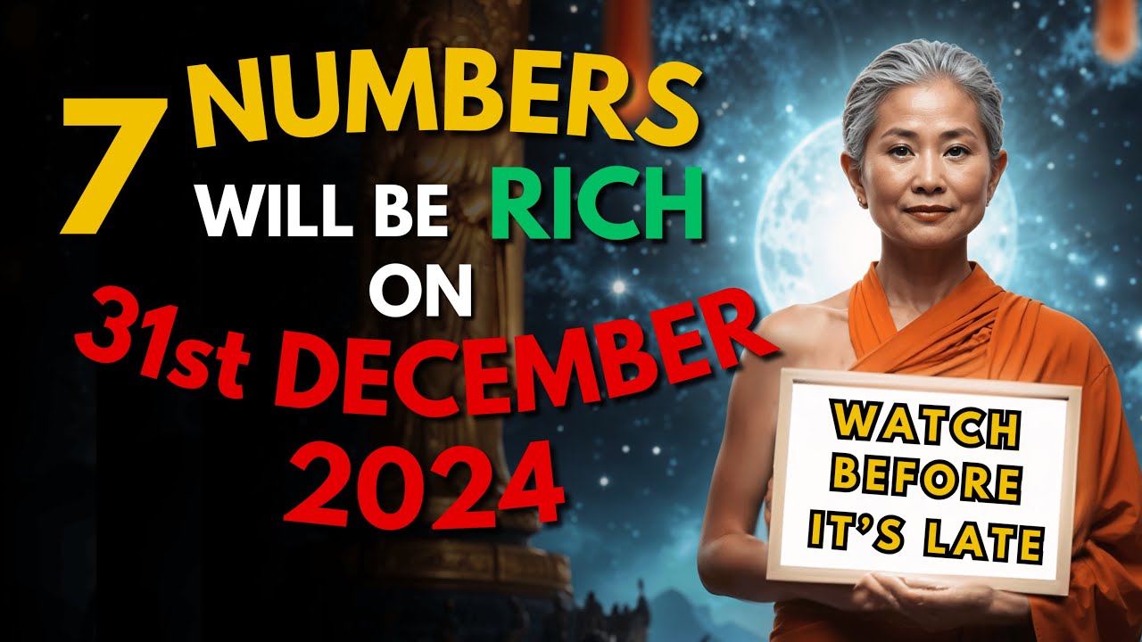 7 LUCKY NUMBERS To Focus And GET RICH On 27th December 2024 | Buddhist Teachings