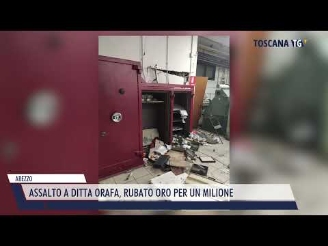 2023-10-20 AREZZO - ASSALTO A DITTA ORAFA, RUBATO ORO PER UN MILIONE