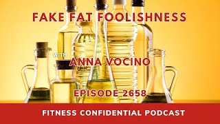 Fake Fat Foolishness - Episode 2658