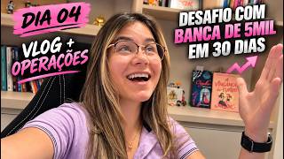 DESAFIO DE 30 DIAS: DIA 04 - O QUE ACONTECEU COM A BANCA DE 5MIL? Vale a Pena ser Trader em 2026?
