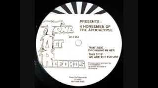 4 Horsemen Of The Apocalypse - We Are The Future