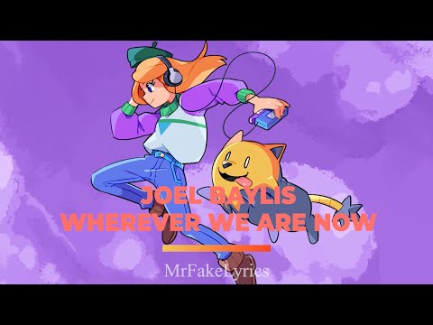 Joel Baylis - Wherever We Are Now [Sub Español]