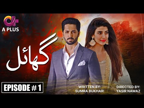 Ghayal - Episode 01 | Danish Taimoor | Urwa Hocane | Coming Soon | drama | Aplus drama | Pakistani