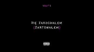 Songtext von E V - Się zakochałem (żartowałem) ... Text Musik-video-Miniaturansicht