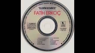 Fatih Erkoç  Oynatmaya Az Kaldı HQFLAC