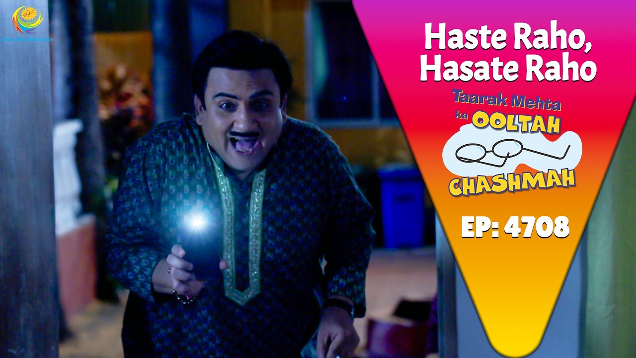 NEW! Ep 4708 - Andhere ka फ़ायदा उठाकर Jethalal ne Rakha Cheque! | Taarak Mehta ka Ooltah Chashmah