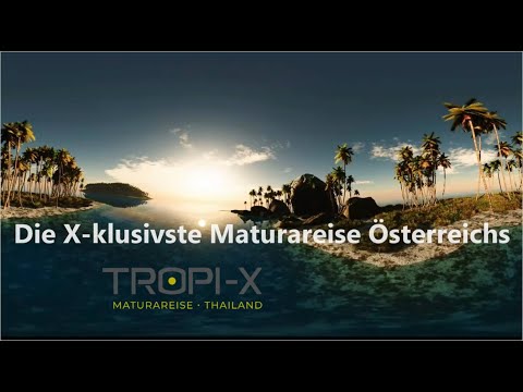 Tropi-X I Maturareise Thailand I Trailer