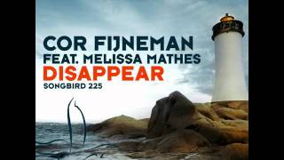 Cor Fijneman - Disappear (ft.Melissa Mathes) (Carlos Sun Juan Remix)