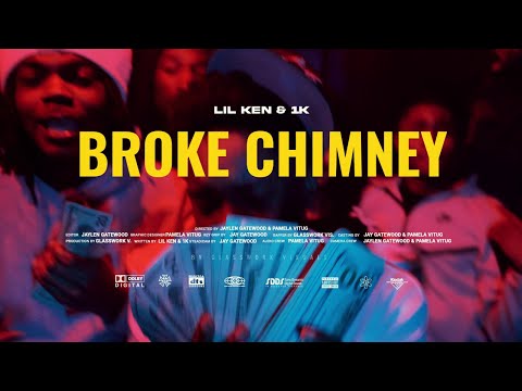 Lil Ken (ft. 1K) - Broke Chimney (Official Video)