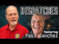 Dispatches: Paul Sanchez