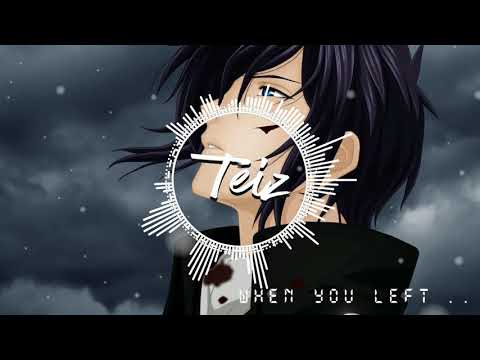 Teiz - When You Left Ft. Sehya