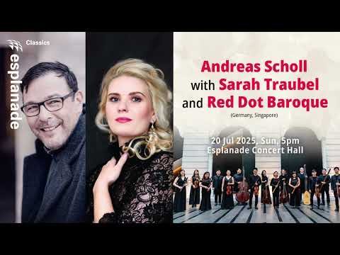 Classics 2025 | Andreas Scholl with Sarah Traubel and Red Dot Baroque (20 Jul)