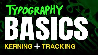 Typography Basics & Figma - Kerning, Tracking, Letterspacing