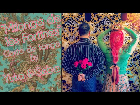 "Milonga de los fortines" Corto de Tango by Yuka & Seba