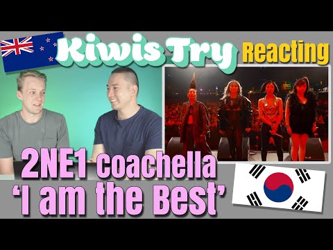 Kiwis Try Reacting to "I Am The Best" by 2ne1 in Coachella 2022