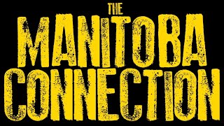 The Manitoba Connection Trailer