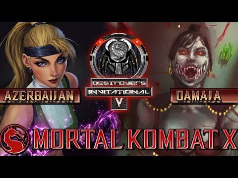 MKX - Damaja vs Azerbaijan - Destroyer's Invitational V