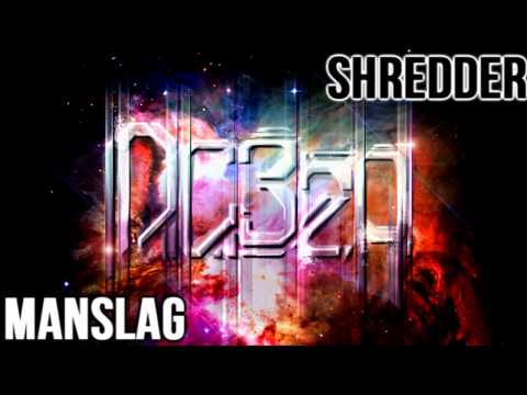 Manslag- Shredder [Exclusive] [HD]