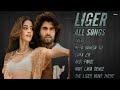 Liger All Songs Liger Movie All Songs Liger All Songs Hindi