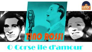 Tino Rossi - O Corse île d'amour (HD) Officiel Seniors Musik