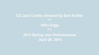 Columbia University Jazz Combo - Hill's Edge