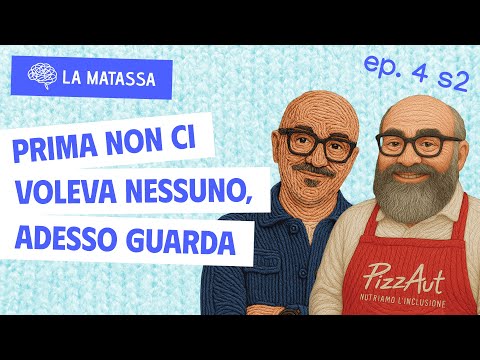 Ep.4 S2 Prima non ci voleva nessuno, adesso guarda | La Matassa
