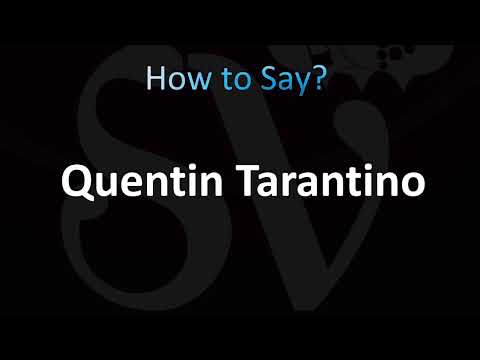 How to Pronounce Quentin Tarantino
