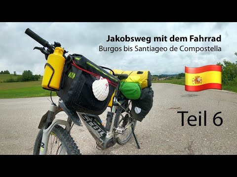 Camino de Santiago by bike part 6 - from Burgos to Santiago de Compostella - Camino de Santiago
