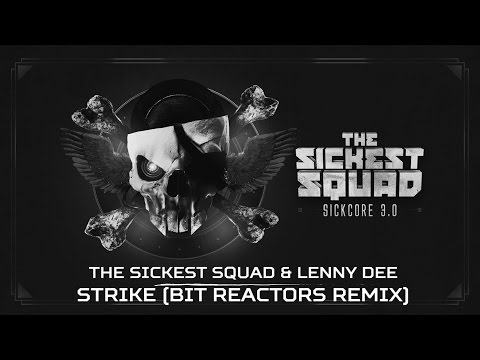 The Sickest Squad & Lenny Dee - Strike (Bit Reactors remix) (Brutale 025)