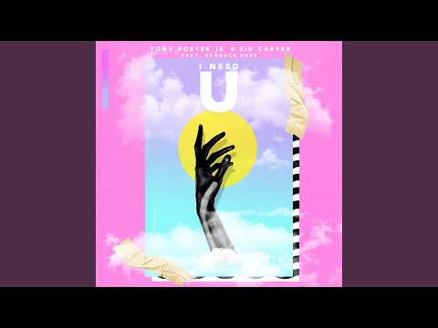 I Need U (feat. Kandace) (Radio Edit)