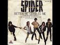 Spider - Better Be Good To Me (Long Version)