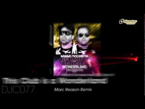 Miami Rockers Ft DJ Eddy N - This Club Is A Wonderland (Marc Reason Remix)
