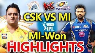 IPL 2018 MATCH: CSK vs MI Match Live Score,Live Streaming Online Score:MI WON by 8 wkts