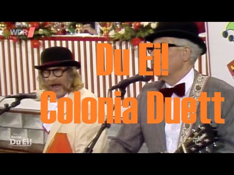 "Du Ei!" Das Beste vom Colonia Duett (Teil 2)