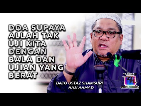 TAZKIRAH : Doa Dari Ayat Akhir Surah Al Baqarah | Minta Belas Kasihan Allah - Ustaz Shamsuri Ahmad